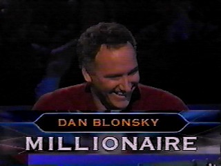 Dan Blonsky - 2nd Millionaire