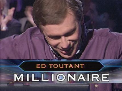 Ed Toutant - 9th Millionaire