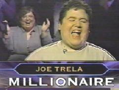 Joe Trela - 3rd Millionaire